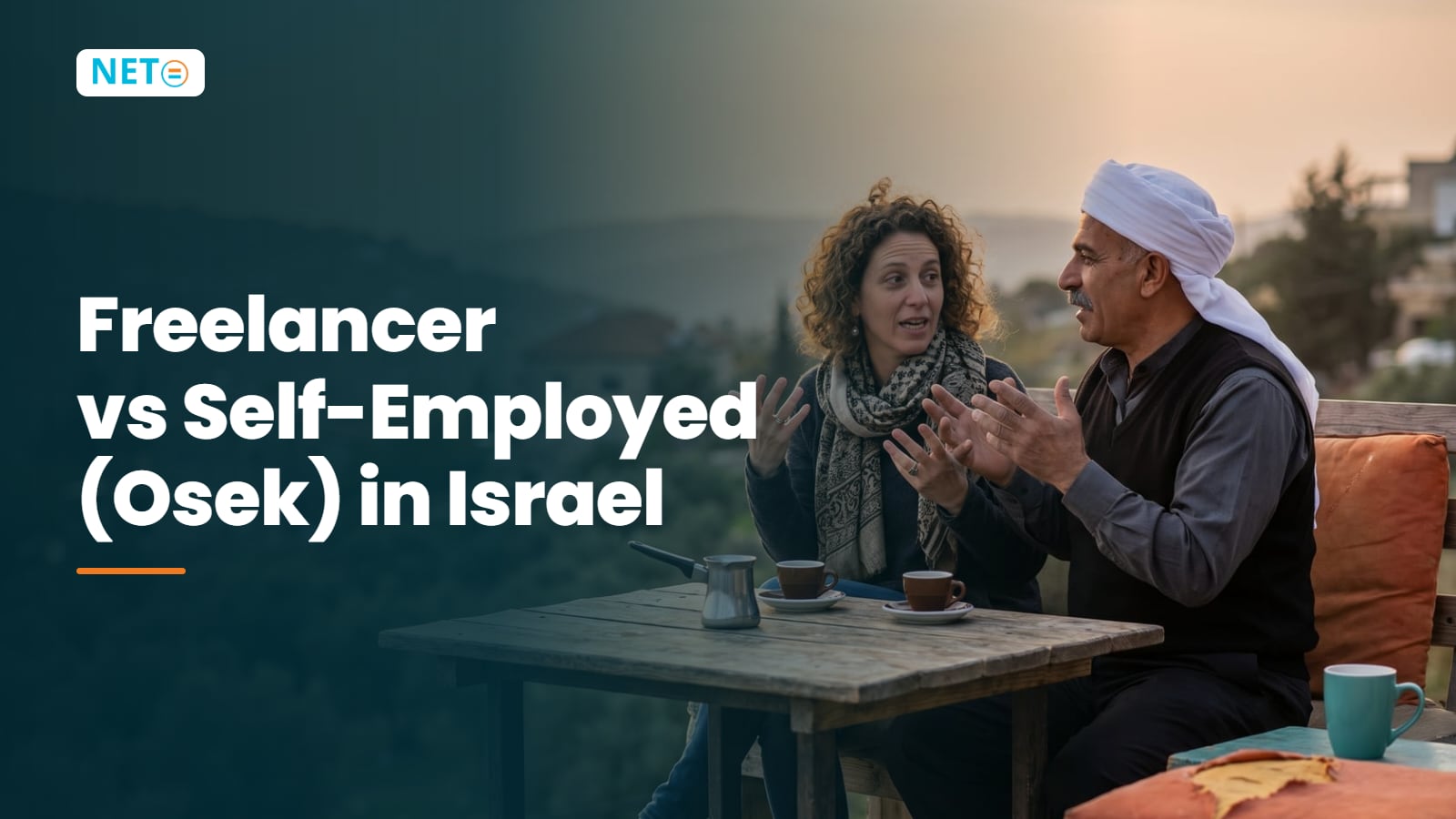 Freelancer vs Self-Employed (Osek) in Israel: The Difference & How to Choose · NETO ("נטו עבודה")