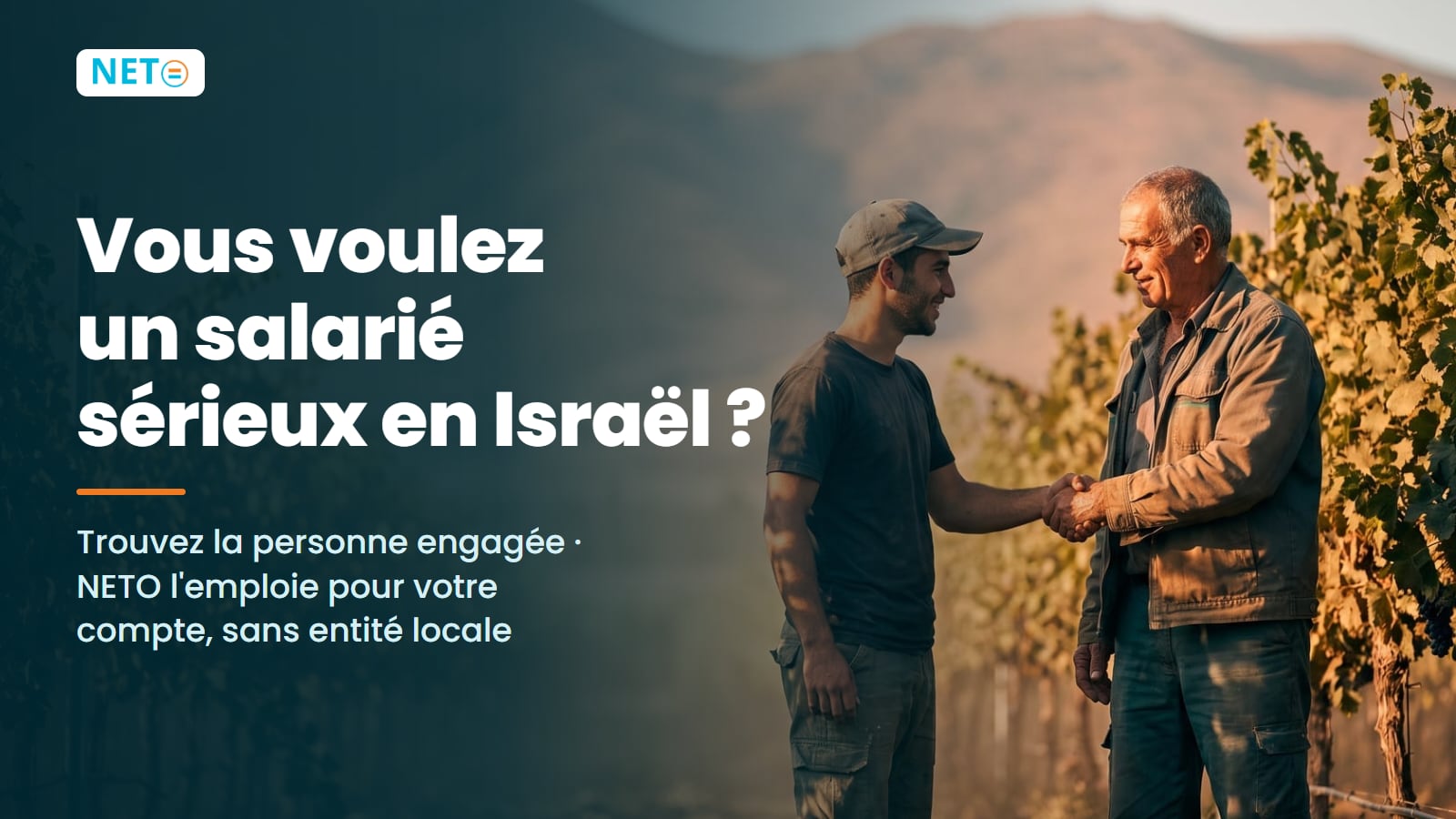 Vous voulez un salarié sérieux en Israël ? Embauchez via NETO (EOR) · NETO ("נטו עבודה") Vous voulez un salarié sérieux en Israël ? Embauchez via NETO (EOR) · NETO ("נטו עבודה")