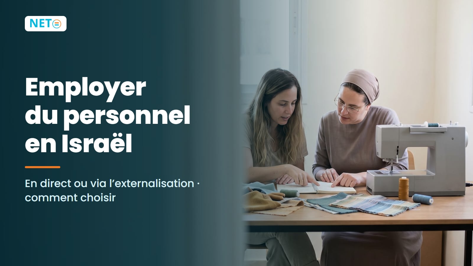 Employer du personnel en Israël · le guide NETO · NETO ("נטו עבודה") Employer du personnel en Israël · le guide NETO · NETO ("נטו עבודה")