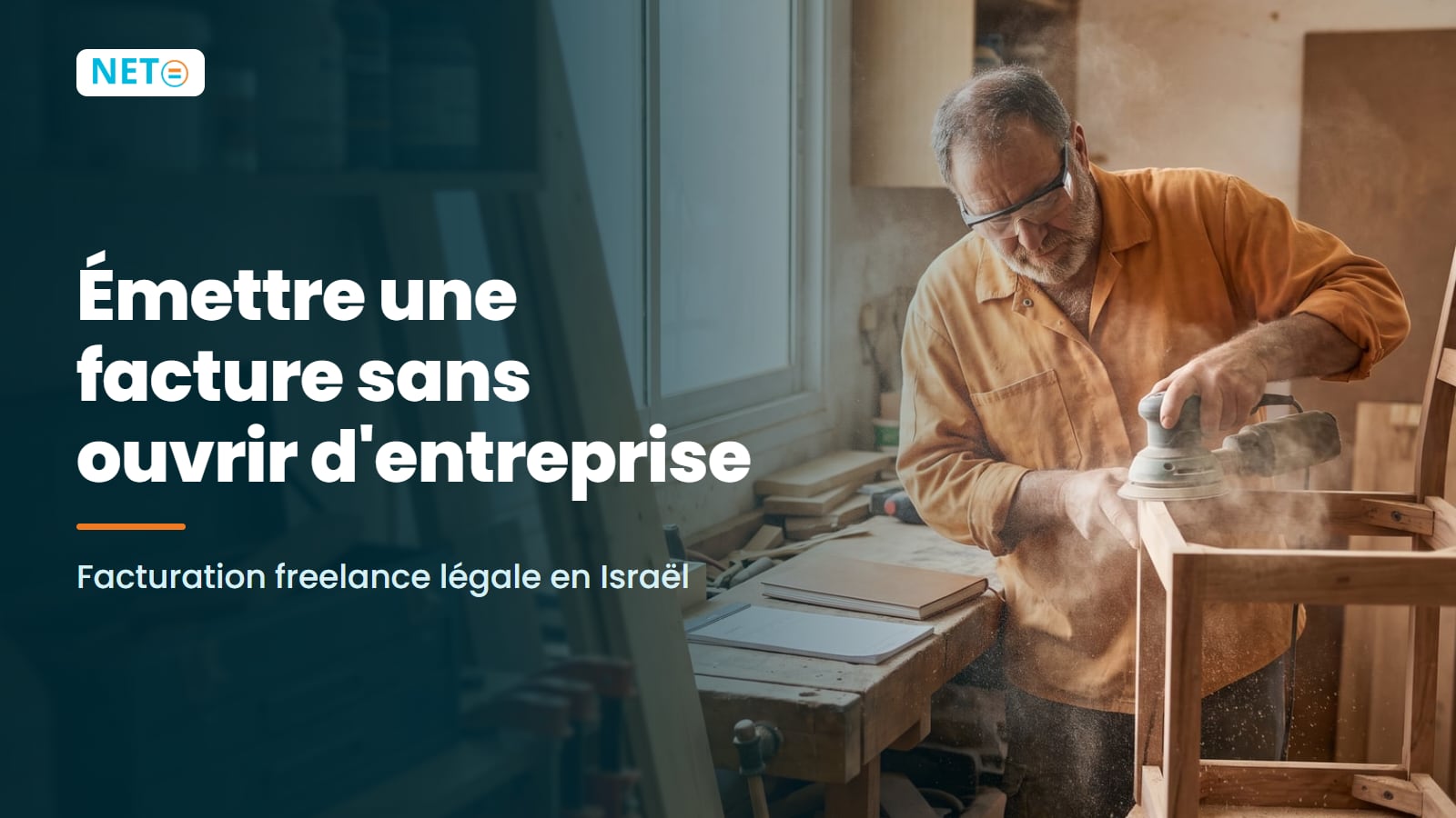 Émettre une facture sans ouvrir d'entreprise · Facturation freelance légale · NETO ("נטו עבודה")