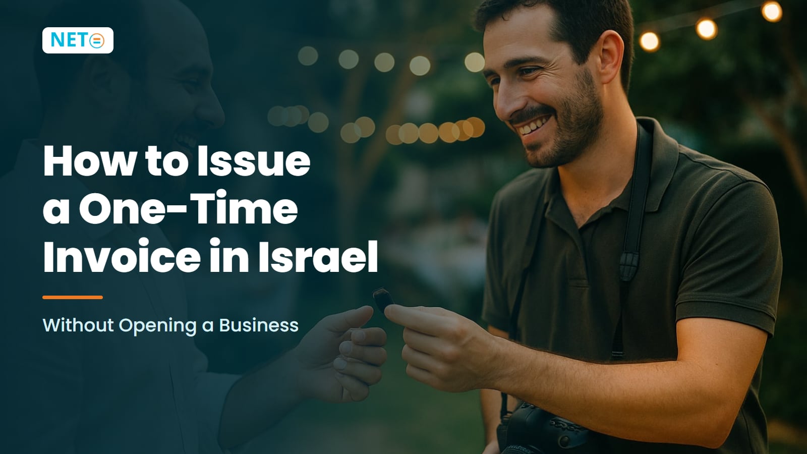 How to Issue a One-Time Invoice in Israel (No Business) · NETO ("נטו עבודה") How to Issue a One-Time Invoice in Israel (No Business) · NETO ("נטו עבודה")