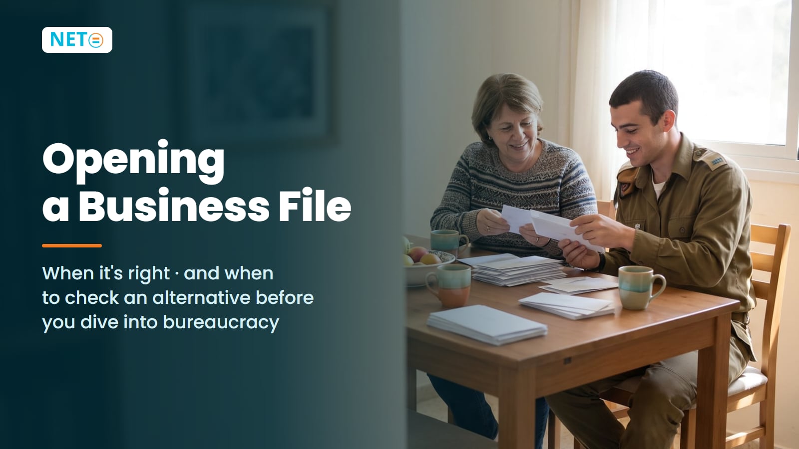 Opening a Business File in Israel · When It Fits and When There's an Alternative · NETO ("נטו עבודה")