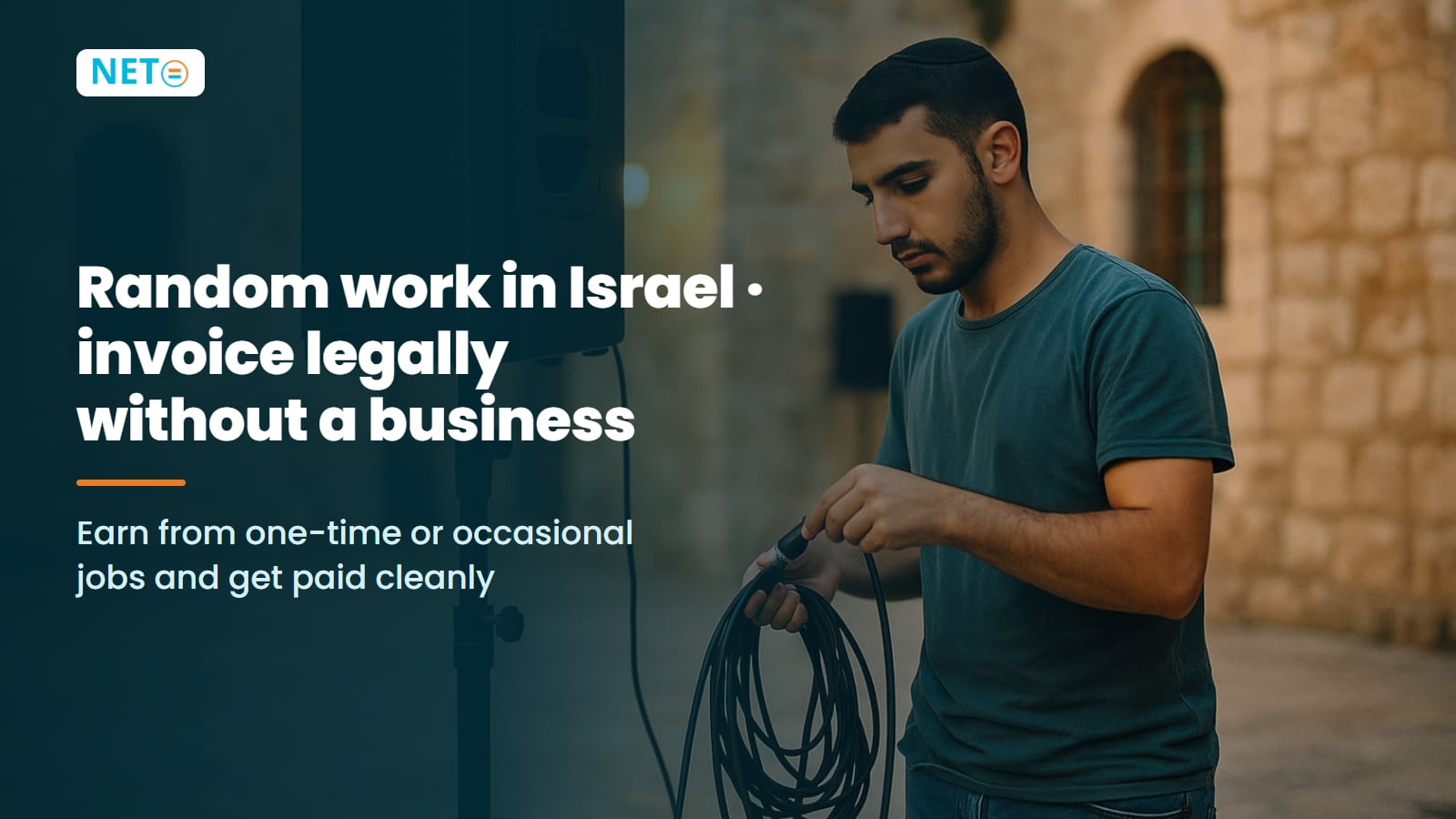 Random Work in Israel · Invoice Legally Without a Business · NETO ("נטו עבודה")