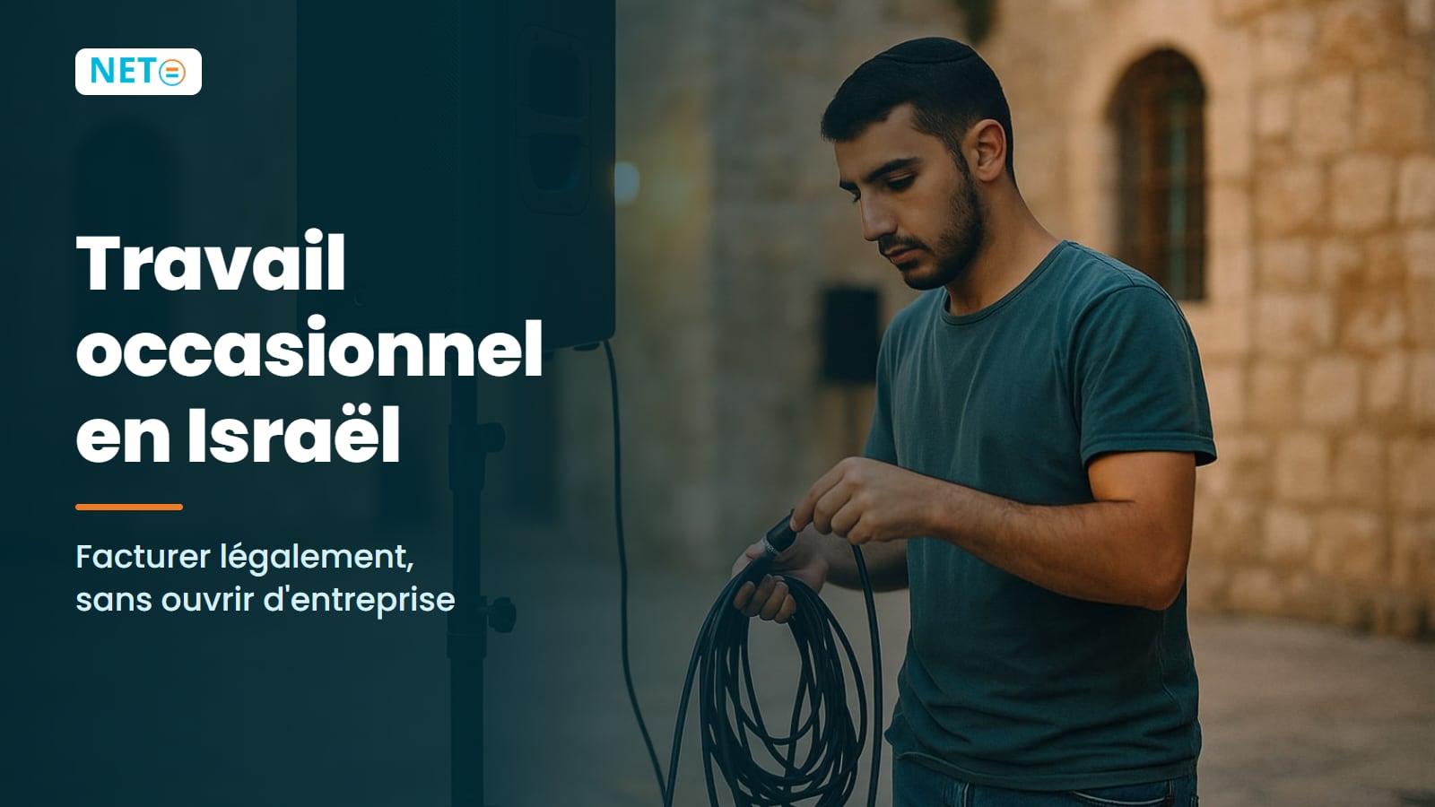 Travail occasionnel en Israël : facturer légalement sans ouvrir d'entreprise · NETO ("נטו עבודה")