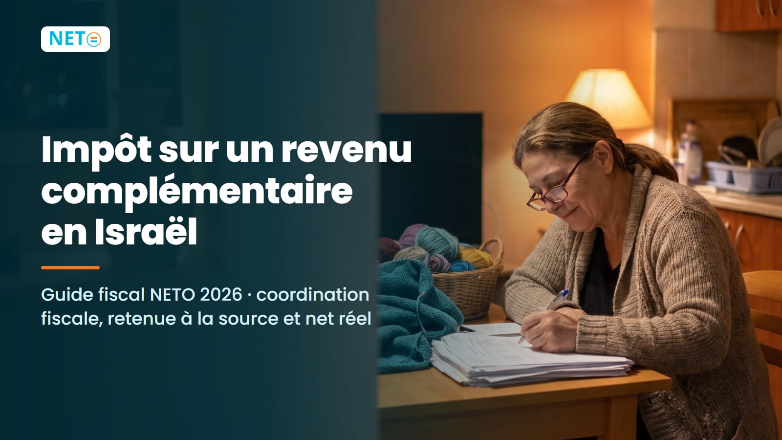 Impôt sur un revenu complémentaire en Israël 2026 · NETO ("נטו עבודה") Impôt sur un revenu complémentaire en Israël 2026 · NETO ("נטו עבודה")