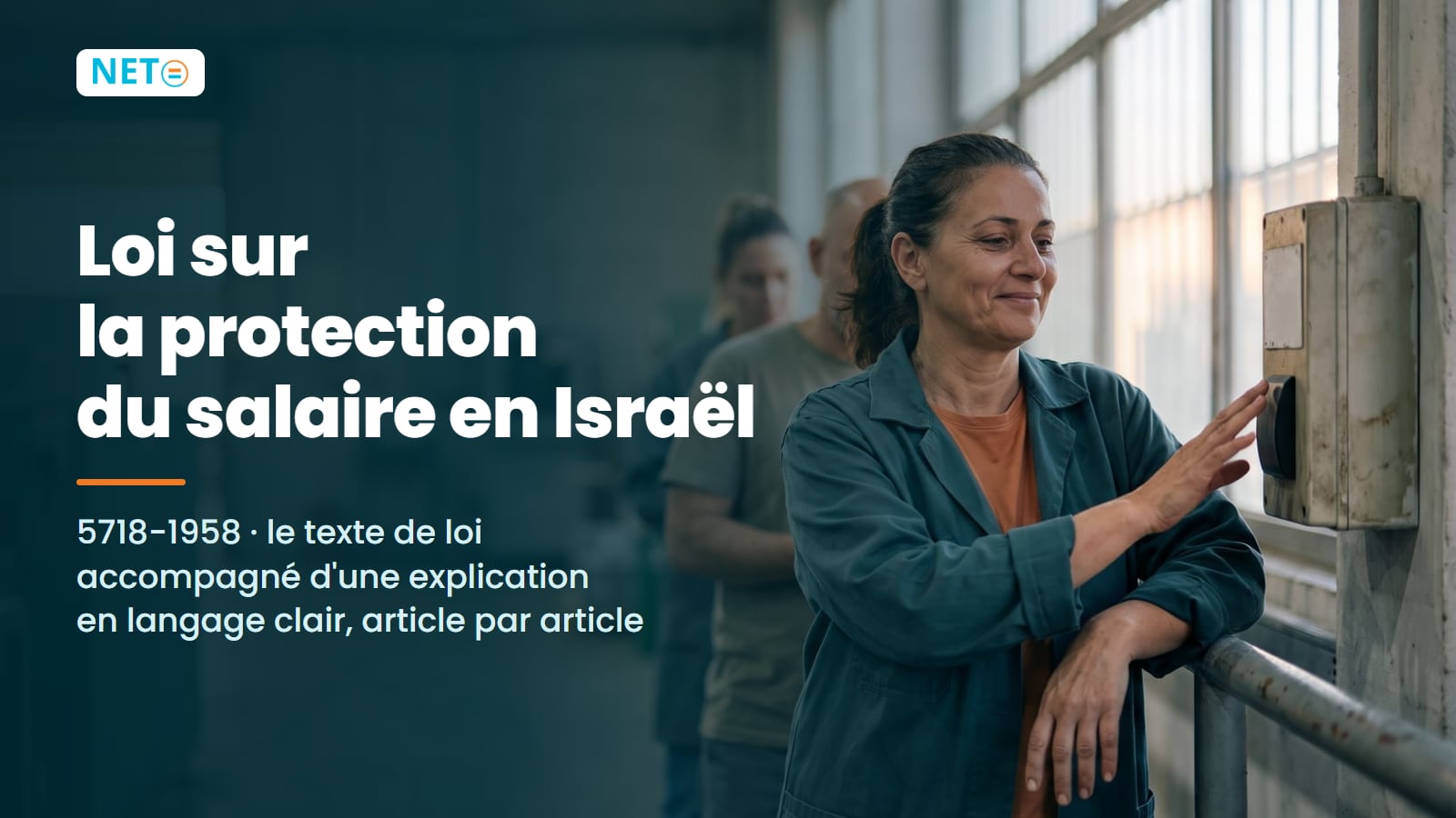 Loi sur la protection du salaire en Israël (1958) : texte de loi & guide clair · NETO ("נטו עבודה")